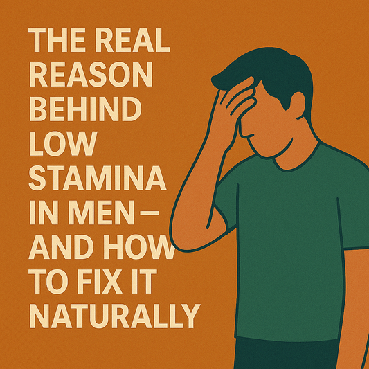 The Real Reason Behind Low Stamina in Men—And How to Fix It Naturally